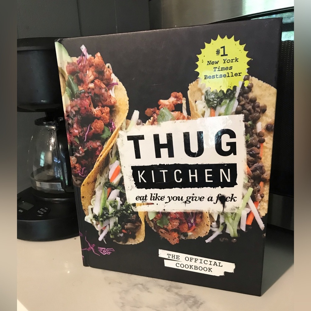 Thug Kitchen: The Official Cookbook: Eat Like You Give A F-Vegan Recipes